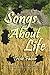 Songs About Life