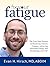 Fix Your Fatigue: The four ...