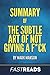 Summary of The Subtle Art of Not Giving a F*ck: Includes Key Takeaways & Analysis