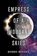 Empress of a Thousand Skies