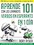 Aprende en 1 día 101 verbos en Esperanto con los LearnBots® (Spanish Edition)