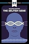 A Macat analysis of Richard Dawkins' The Selfish Gene by Nicola Davis