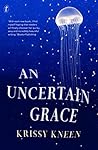An Uncertain Grace