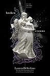 Broken Crowns by Lauren DeStefano