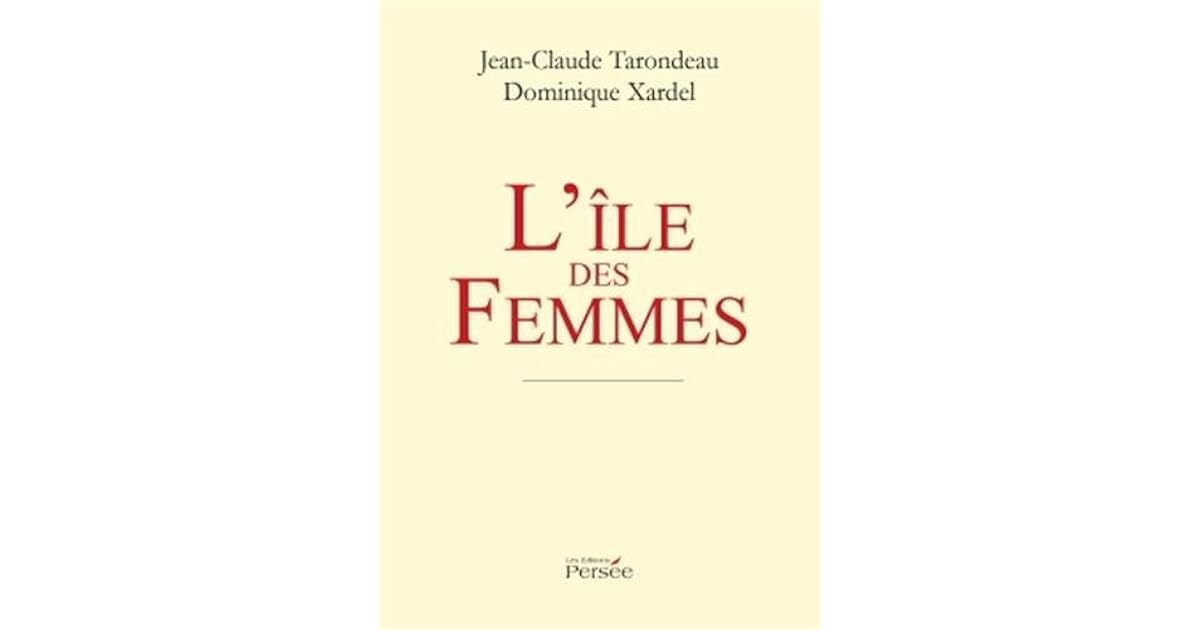 L'île des femmes by Jean-Claude Tarondeau