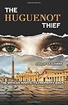 The Huguenot Thief