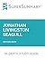 Study Guide: Jonathan Livingston Seagull by Richard Bach (SuperSummary)
