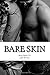 Bare Skin (Skin Deep, #5)