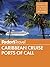 Fodor's Caribbean Cruise Ports of Call (Travel Guide Book 17)