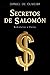 Secretos de Salomón: Sabiduría y Éxito (Spanish Edition)
