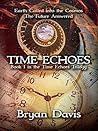 Time Echoes (Time Echoes Trilogy #1)
