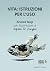 Vita: istruzioni per l'uso (Altriarabi Vol. 15)