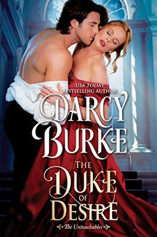 The Duke of Desire (The Untouchables, #4)