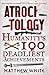 Atrocitology: Humanity's 100 Deadliest Achievements