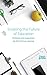 Enabling the Future of Education: Portfolios and Assessment for 21st Century Learning (FreshGrade Book 1)