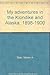 My adventures in the Klondike and Alaska, 1898-1900