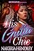 His Gutta Chic by Nakeria Hendley His Gutta Chic by Nakeria Hendley