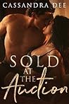 Sold at the Auction by Cassandra Dee