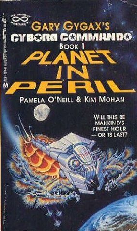 Planet in Peril (Cyborg Commando Trilogy, #1)