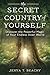 The Secret Country of Yours...