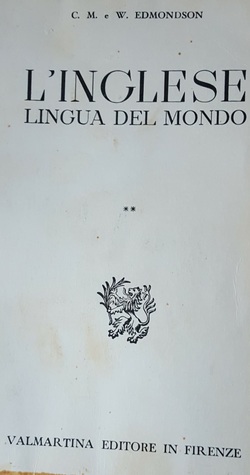 L'inglese lingua del mondo Vol. I-II (Paperback)