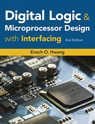 Digital Logic and Microprocessor Design with Interfacing