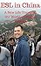 ESL in China: A New Life Tr...