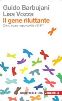 Il gene riluttante