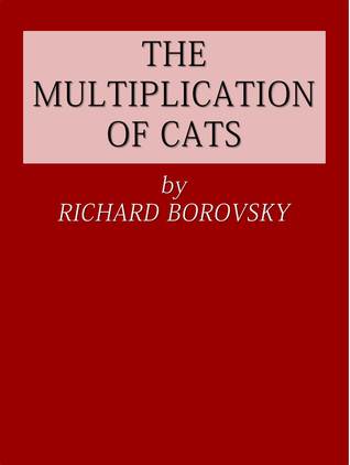 The Multiplication of Cats