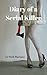 Diary of a Serial Killer
