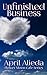 Unfinished Business (Flower Moon Cafe, #3)