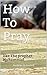 How to Pray like the prophet Muhammad
