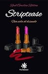 Striptease. Una vida al desnudo. by Raúl Gavilán