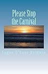 Please Stop the Carnival