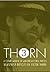 THORN VOLUME 3 - A Compilation of Victor Thorn Articles From American Free Press 2011 (Victor Thorn Trilogy)