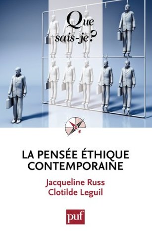 La pensée éthique contemporaine (Kindle Edition)