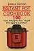 Instant Pot Cookbook: 100 T...