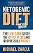 Ketogenic Diet by Michael Carell
