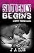 Suddenly Begins (Dirty Texa...