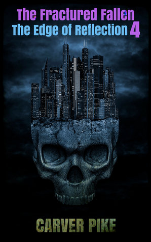 The Fractured Fallen (Edge of Reflection #4)