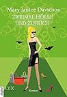 Zweimal Hölle und zurück (Betsy Taylor 10)