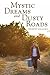 Mystic Dreams and Dusty Roads (The Dusty Road Chronicles Book 1)