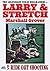 Larry and Stretch 5: Ride Out Shooting (A Larry and Stretch Western)