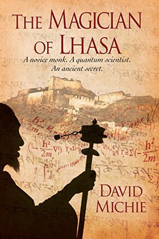 The Magician of Lhasa (A Matt Lester Spiritual Thriller Book 1)