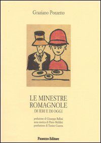 Le minestre romagnole di ieri e di oggi