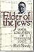 Elder of the Jews: Jakob Ed...