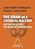 The brain as a chemical machine by Jean-Pierre Changeux