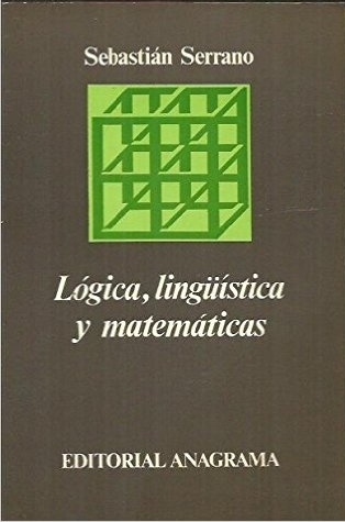 Lógica, lingüística y matemáticas (Paperback)