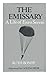 The Emissary: A Life of Enzo Sereni