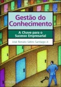 Gestão do Conhecimento: A chave para o sucesso empresarial (Paperback)